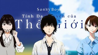 SONNY BOY và tính ĐA NGUYÊN của THẾ GIỚI