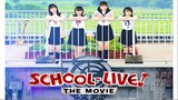 School-Live! (Tagalog Dubbed)