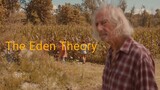 The Eden Theory | Full Movie (HD)