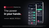 All-in-one SquaredFinancial mobile app: Enhance your trading experience