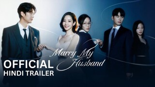 Marry My Husband | Official Hindi Trailer