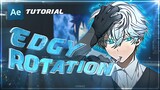 Xenoz's Edgy Rotation - After Effect  AMV Tutorial!