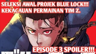 BLUE LOCK EPISODE 3 - TIM Z VERSUS TIM X, SANG RAJA SHOEI BAROU [FULL SPOILER]