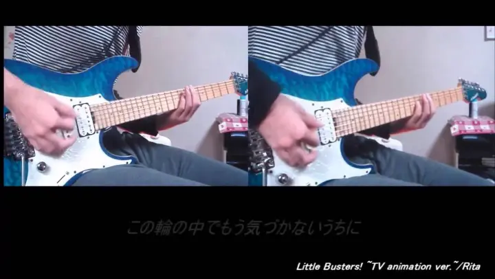 【リトバス！】Little Busters! ~TV animation ver.~ を弾いてみた