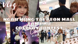 ☆VLOG☆ Ngẫu hứng một ngày đi fes | Các bài thi Cosplay Contest tại Aeon Mall Tân Phú | 01/07/2023