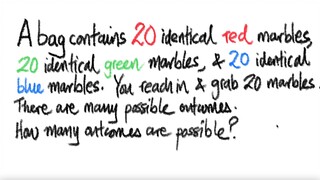 A bag contains 20 identical red marbles, 20 identical green marbles, & 20 identical blue marbles.