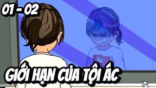 Giới hạn của tội ác | Tập 1 - 2 | Gory gory