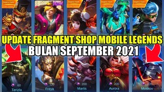UPDATE ALL FRAGMENT SHOP MLBB BULAN SEPTEMBER 2021!!! UPDATE RARE FRAGMENT SHOP MLBB