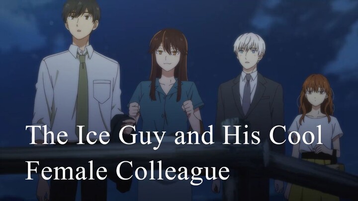 The Ice Guy and His Cool Female Colleague Ep 2 || Sub Indonesia