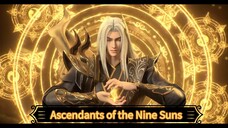 Ascendants of the Nine Suns episode 01