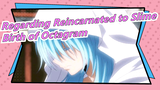 Regarding Reincarnated to Slime|Birth of Octagram~It's become soooooo Epic~