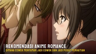 Rekomendasi anime romance dimana cewek menyamar jadi cowok dan jadi pusat perhatian cowok tampan