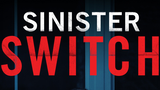 SINISTER SWITCH 2021 Full Movie