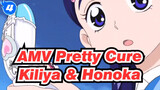 [AMV Pretty Cure] Kilia & Honoka_4