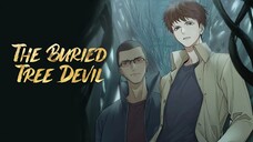 EP1- The Buried Tree Devil