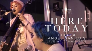 Coeli feat. Angel San Luis - "Here Today" Live at Tahan Na 2