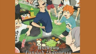 [Haikyuu Fandub Indonesia] BARBEQUE TIME!!!!anak anak haikyuu makbar🍖🥓🥩