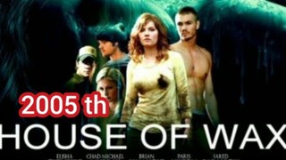 HOUSE OF WAX 2005 "Horor Rumah Lilin
