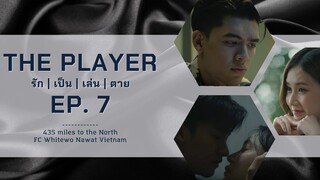 [Vietsub] The Player EP.07