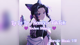 La La La - Remix × TikTok |💜 Kochou Shinobu 💜| Haruto Music VN