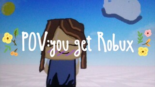 {POV:You get Robux ll YT ll Enspire:Ulang tahun ku hari ini ll Dapat Robux dari papa aja ll ENJOY!!}