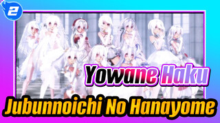 Video chúc mừng sinh nhật Yowane Haku 2/3 | Jubunnoichi No Hanayome_2