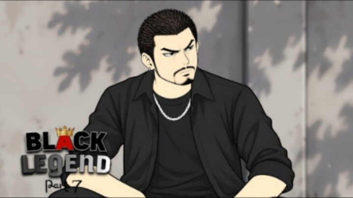BLACK LEGEND PART 7 - Drama Animasi