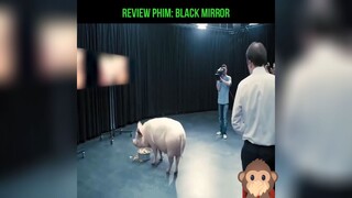 review phim: BLACK MIRROR #REVIEW