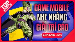 [Topgame] Top Game Mobile Mới “Nhẹ Nhàng” Có Tính Giải Trí Cao 2019 (Offline – Online)