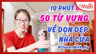 Bạn đã biết các từ vựng Tiếng Anh về DỌN NHÀ này chưa? | VyVocab Ep. 48 | Khánh Vy