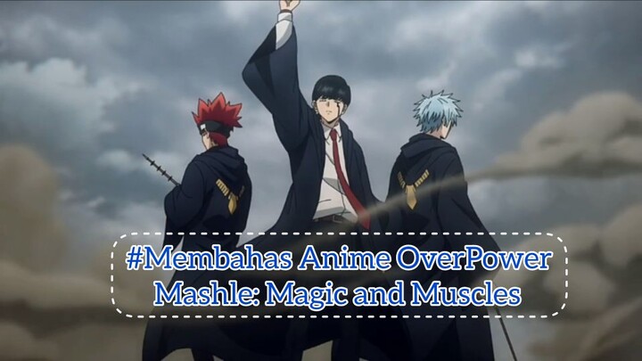 #Membahas Anime OverPower Yang Memiliki Kekuatan seperti Saitama|GAS TONTON PASTI SERU AND OP‼️