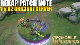 REKAP PATCH NOTE 1.5.62 ORIGINAL SERVER - META BARU SUDAH HADIR! MOBILE LEGENDS