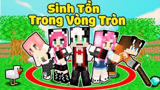 REDHOOD THỬ THÁCH 24GIỜ SINH TỒN BÊN TRONG VÒNG TRÒN TRONG MINECRAFT*1 NGÀY MỀU SỐNG TRONG VÒNG TRÒN