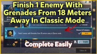 Finish 1 Enemy With Grenades From 18 Meters Away In Classic Mode