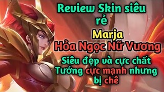 Review Skin mới ra mắt Marja Hỏa Ngọc Nữ Vương cực rẻ và siêu đẹp - Tướng cực mạnh nhưng lại bị chê