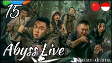 Abyss Live (2025) – Eps. 15 [Sub Indo]