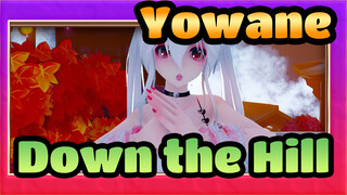 Yowane| Down the Hill! One punch for one ( )?