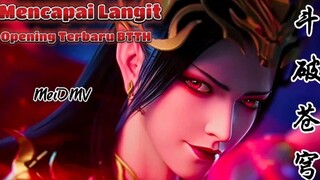 ||凌霄||MENCAPAI LANGIT!!New Opening Btth spesial YunLan Sub indo by Mei Ling'er 🥵🔥🔥