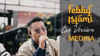 Febby Islami - Medina [Live Version]