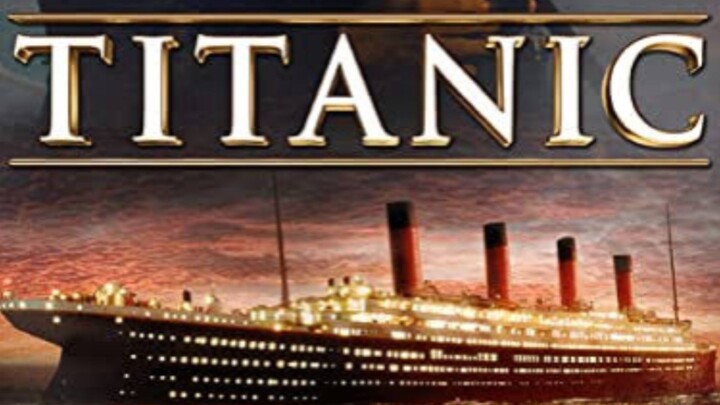Titanic 1997 Part 1