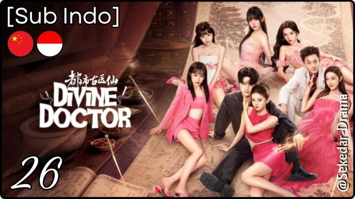 [Sub Indo] Divine Doctor – Eps. 26 (2026)