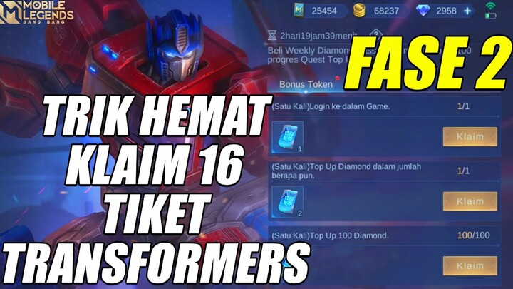 TRIK HEMAT KLAIM 16 TIKET TRANSFORMERS PASS FASE KE-2 | MOBILE LEGENDS