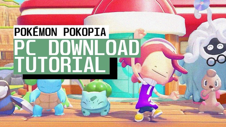 Download & Install Pokémon Pokopia on Switch 2 or PC