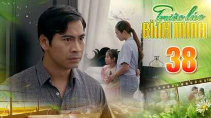 TRƯỚC LÚC BÌNH MINH Tập 38 | Phim truyện Việt Nam đặc sắc nhất 2025 | Phim tình cảm Việt Nam THVL