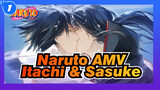 [Naruto AMV] Hujan / Itachi & Sasuke_1