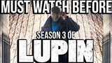 LUPIN Season 1 & 2 Recap | Must Watch Before Part 3 | Netflix Series Explained
