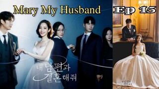 Mary My Husband ep 15 Sub indo (Mosar_drakor)