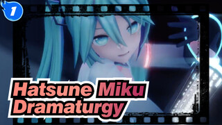 [Hatsune Miku MMD] Dramaturgy_1