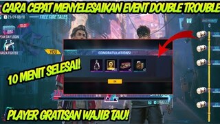 CARA CEPAT MENYELESAIKAN EVENT DOUBLE TROUBLE FREE FIRE TALES || CARA MENYELESAIKAN EVENT TATSUYA