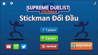 Supreme Duelist - Game Stickman 'Đối Đầu' Hay Nhất!